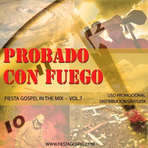 Vol.7 - Probado Con Fuego