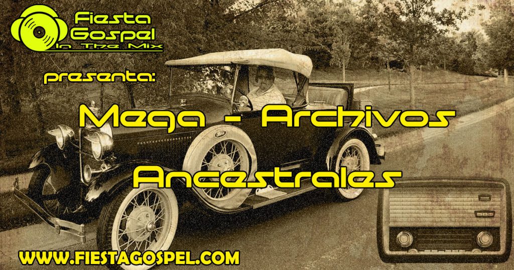 MegaArchivos Ancestrales